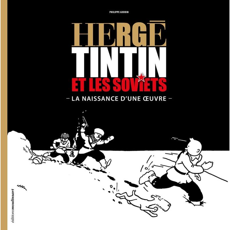 HERGE, TINTIN ET LES SOVIETS